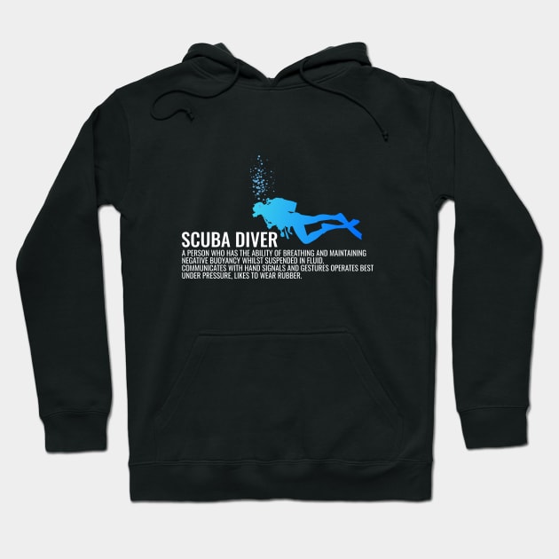 Scuba Diving - Scuba Diver Definition Hoodie by Kudostees